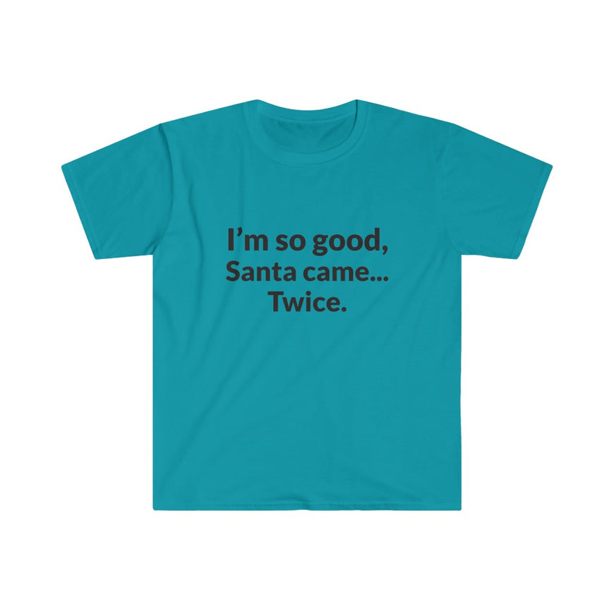 Santa Came Twice T-Shirt