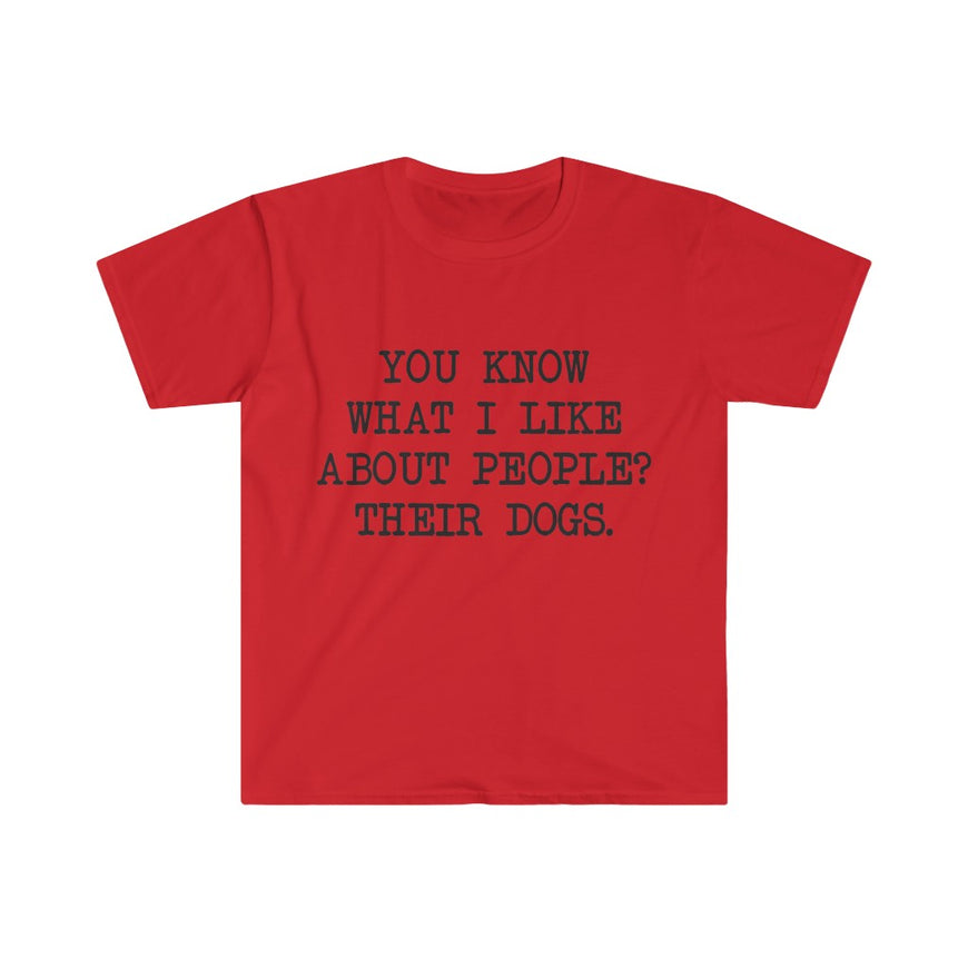 You Know What I like About People T-Shirt