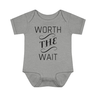 Worth The Wait Infant Onesie