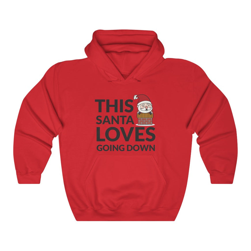 Santa Loves Going Down Hooded Sweatshirt