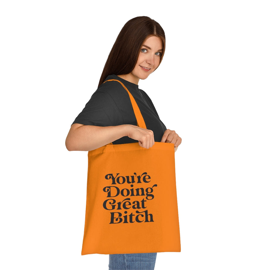 You're Doing Great Tote Bag