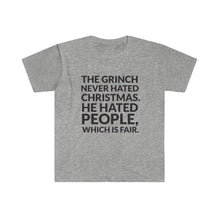 The Grinch Never Hated Christmas T-Shirt