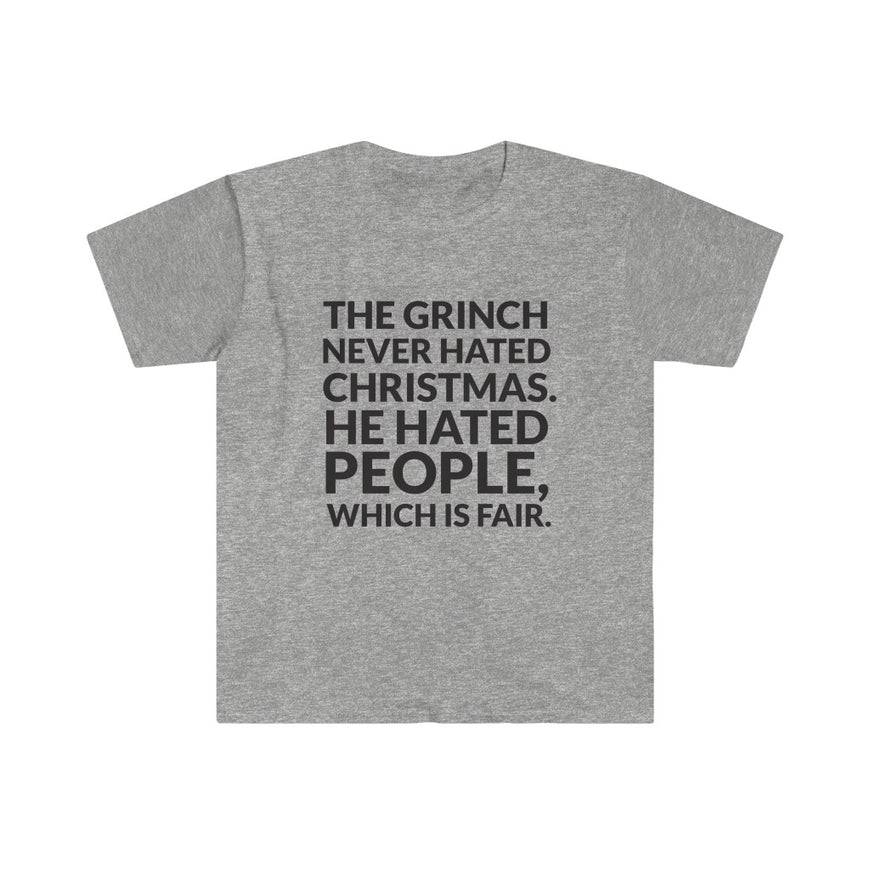 The Grinch Never Hated Christmas T-Shirt