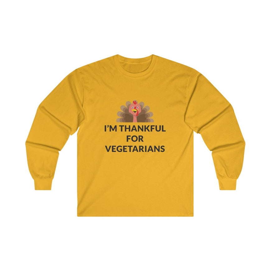 Thankful For Vegetarians Long Sleeve Tee