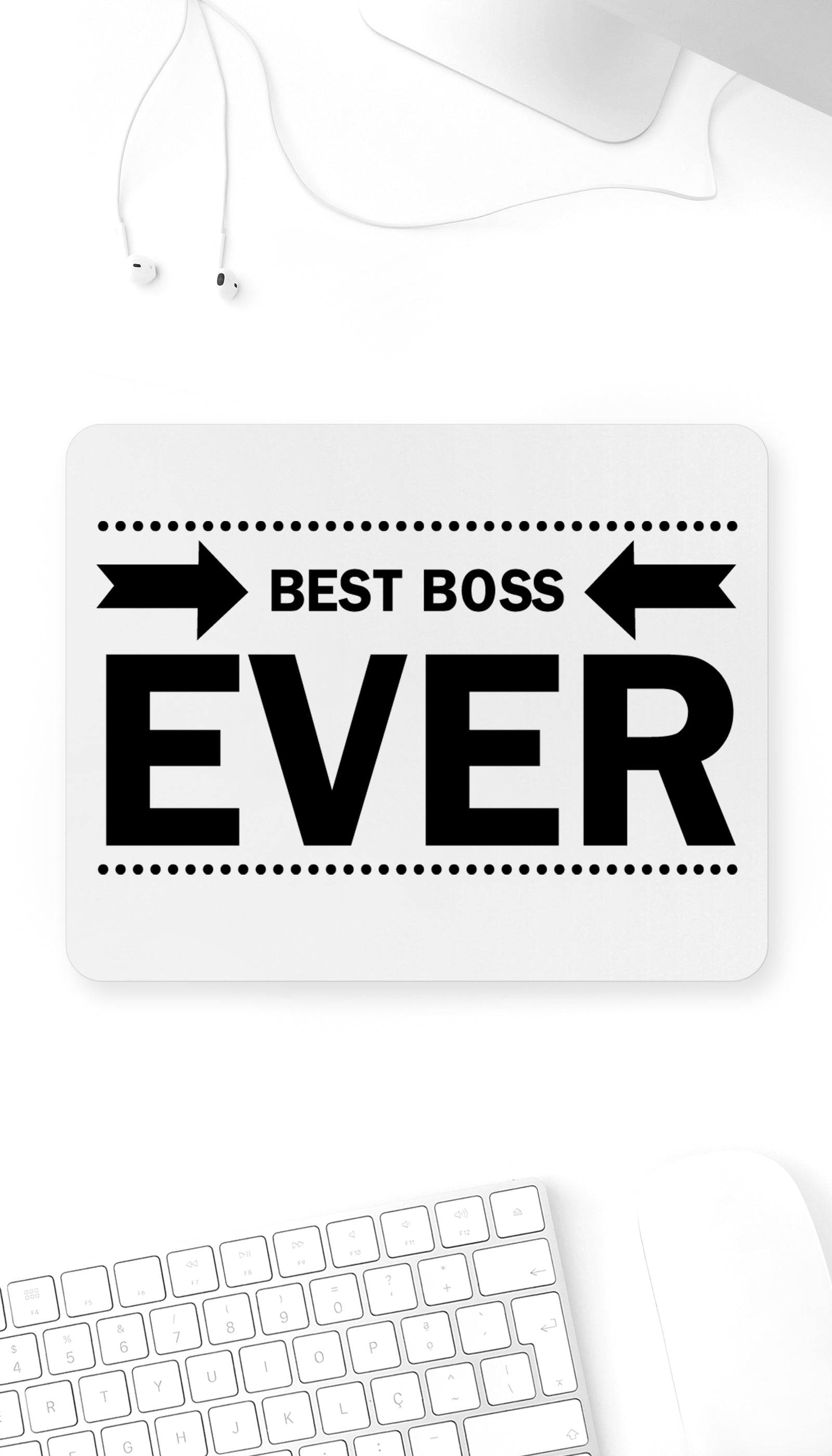 Best Boss Ever Funny Office Mouse Pad
