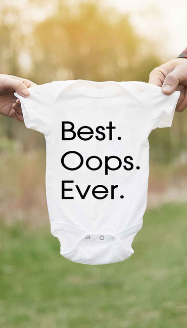 Best Oops Ever Funny Baby Infant Onesie | Sarcastic ME