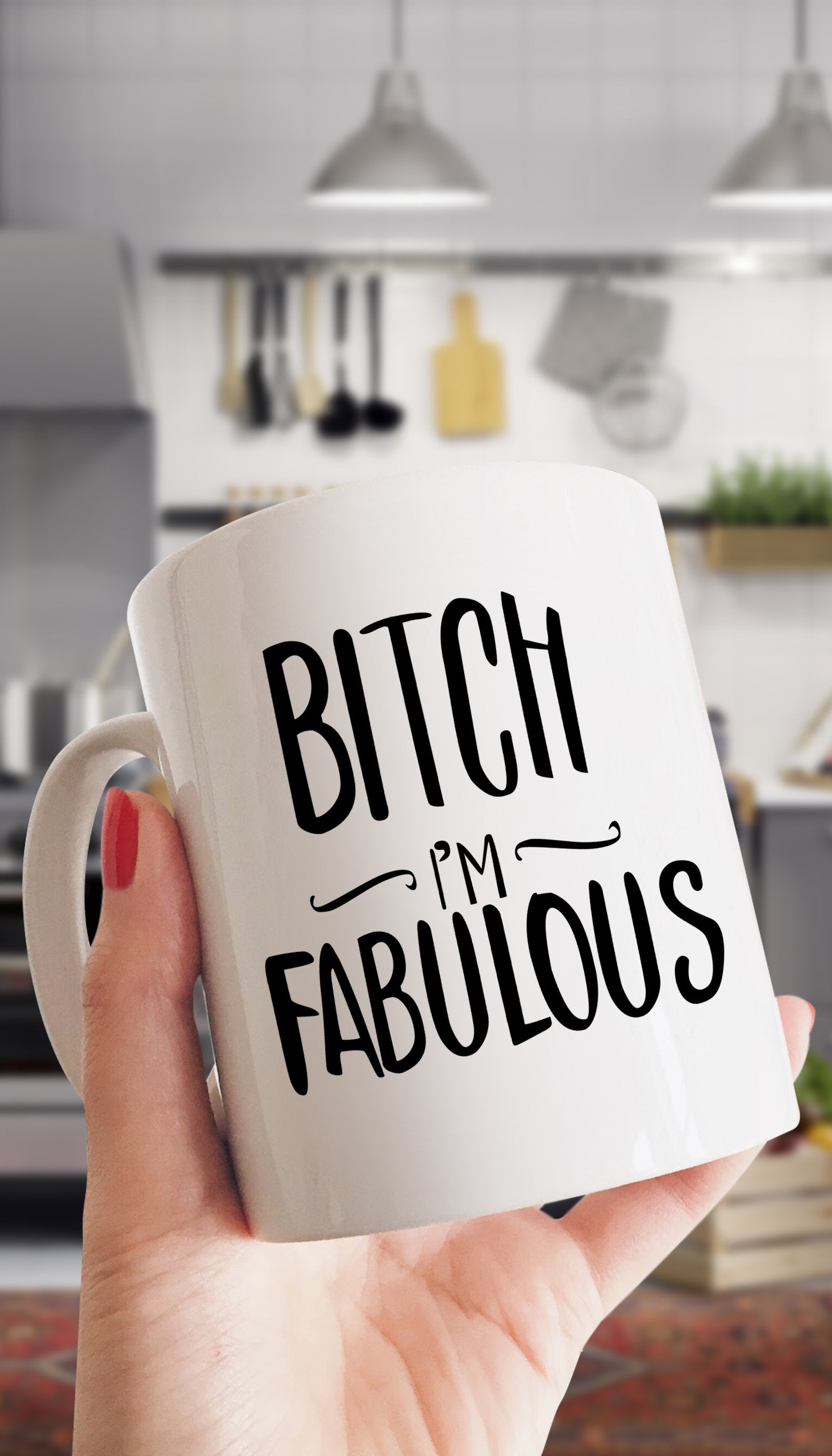Bitch I'm Fabulous Funny Coffee Mug | Sarcastic Me