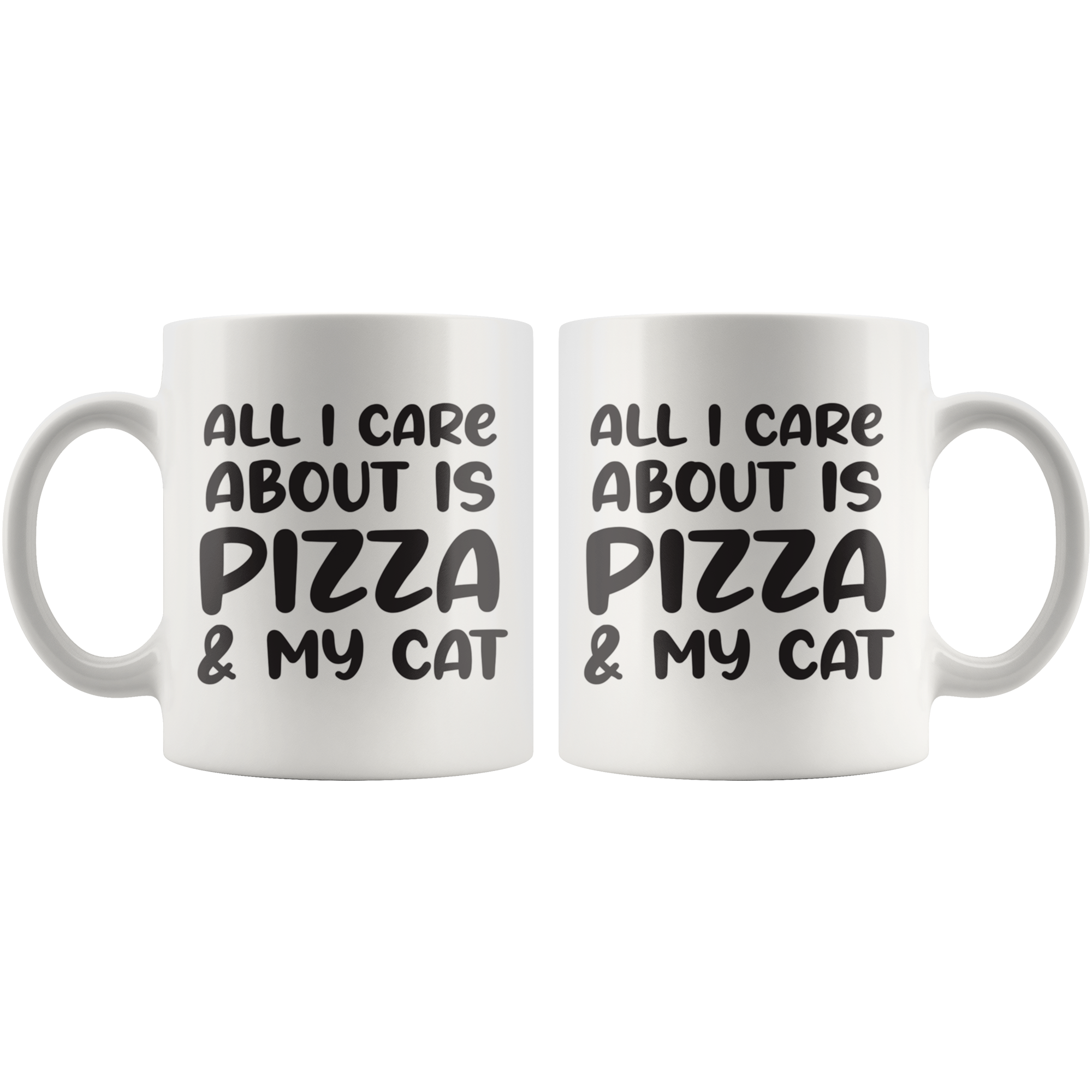 All I care About Is Pizza Coffee Mug