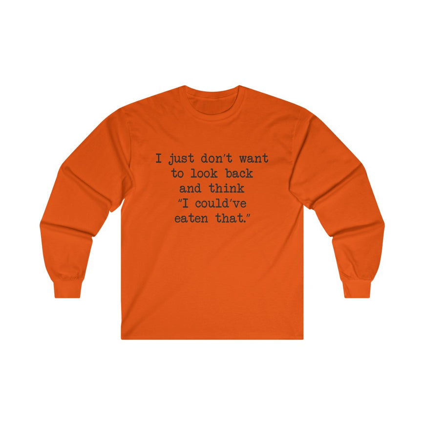 No Regrets Long Sleeve Tee