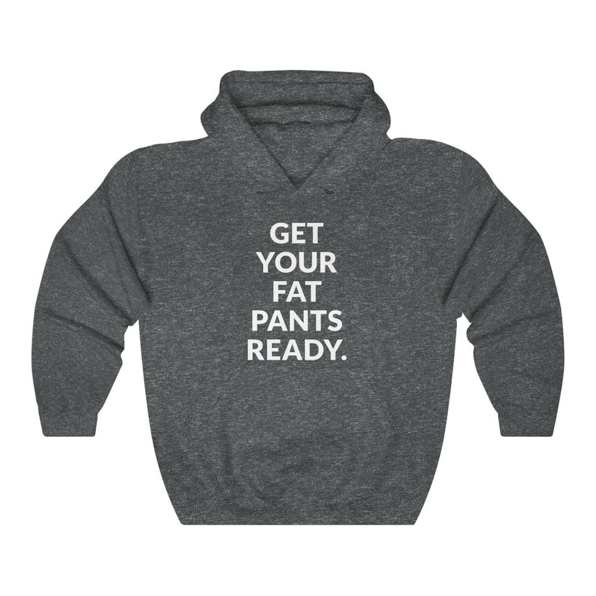 Fat Pants Hooded Sweatshirt