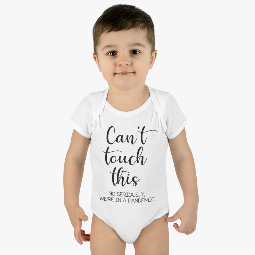 Can't Touch This Infant Onesie