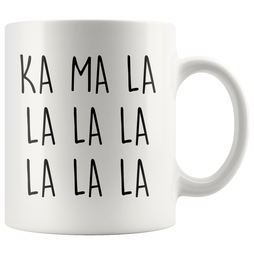 Ka Ma La La La Coffee Mug