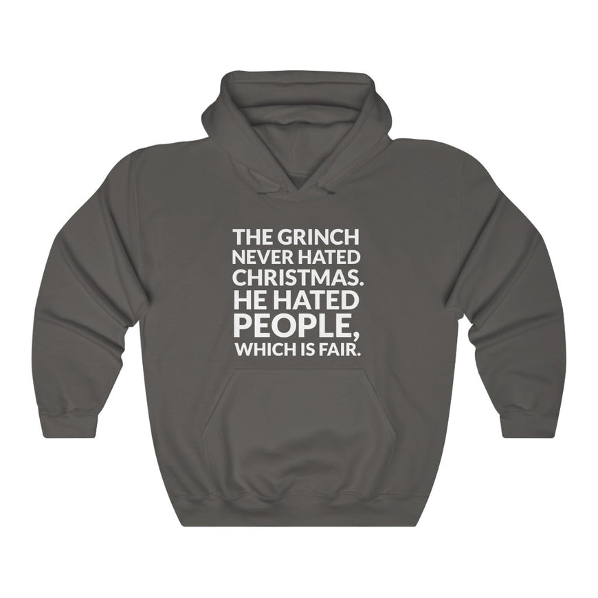 The Grinch Never Hated Christmas Hooded Sweatshirt