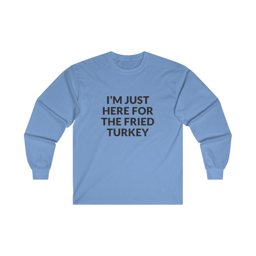 Fried Turkey Long Sleeve Tee
