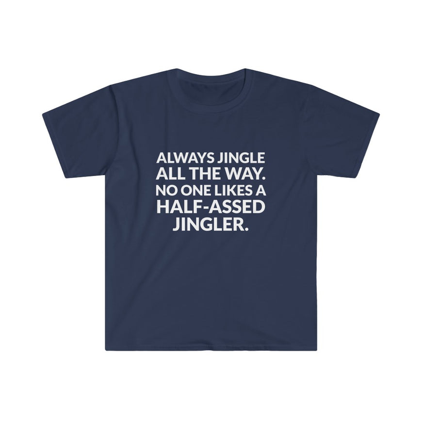 Jingle All The Way T-Shirt