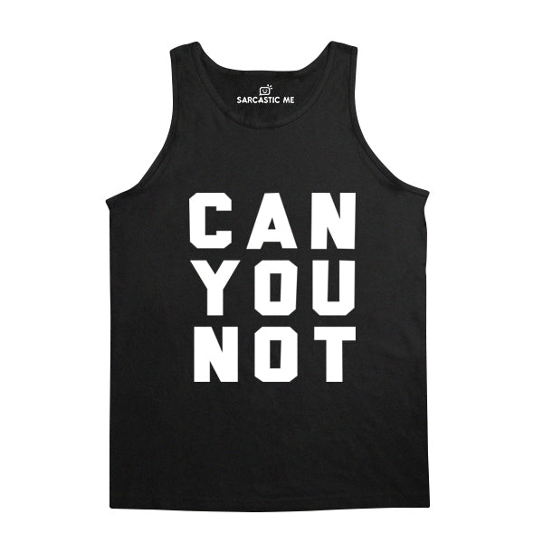 Can You Not Black Unisex Tank Top | Sarcastic Me