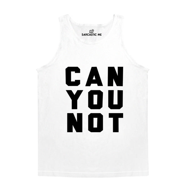 Can You Not White Unisex Tank Top | Sarcastic Me