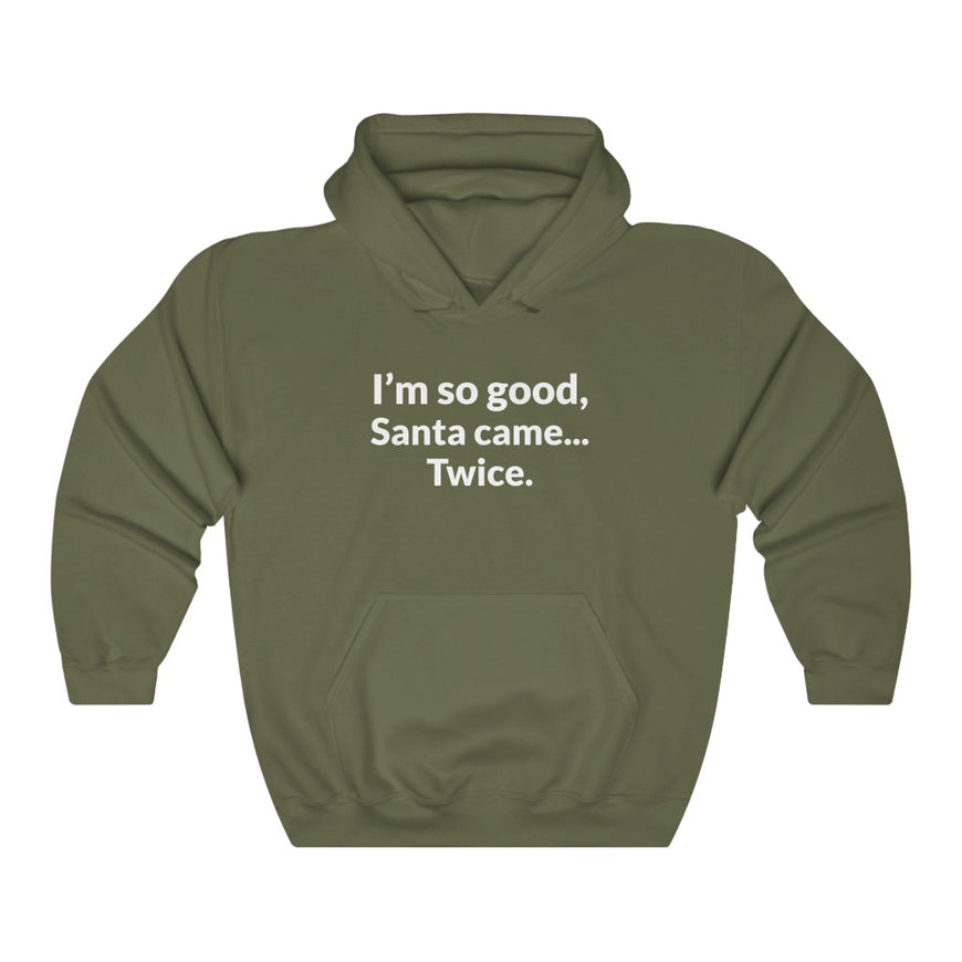 Santa Came Twice Hooded Sweatshirt