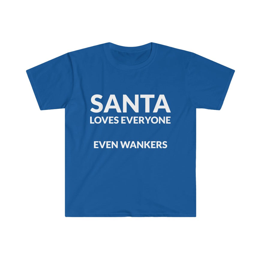 Santa Loves EVERYONE T-Shirt