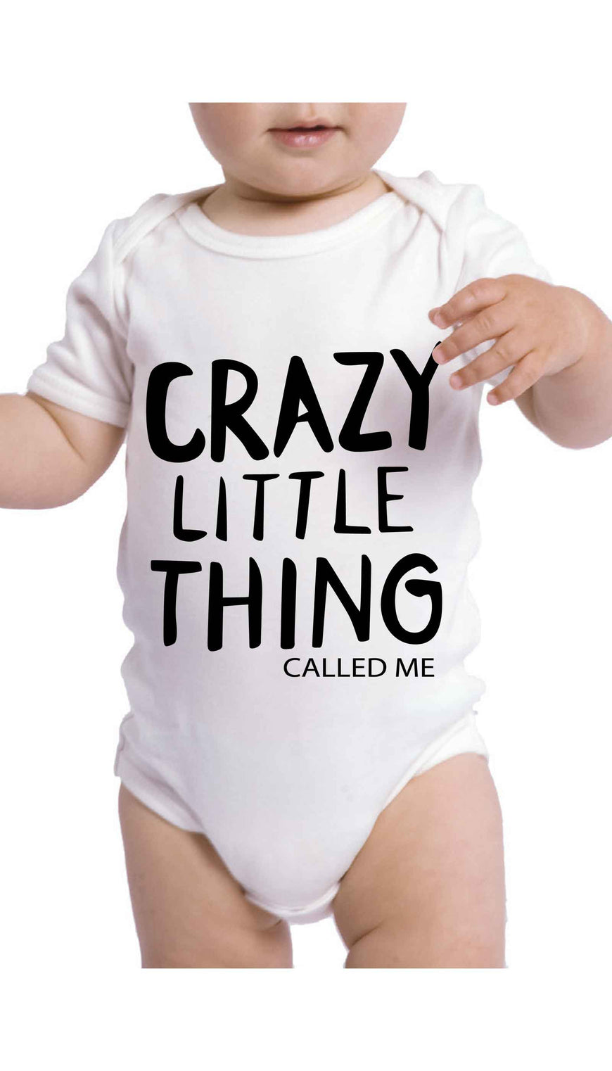 Crazy Little Thing Called Me Funny Baby Infant Onesie