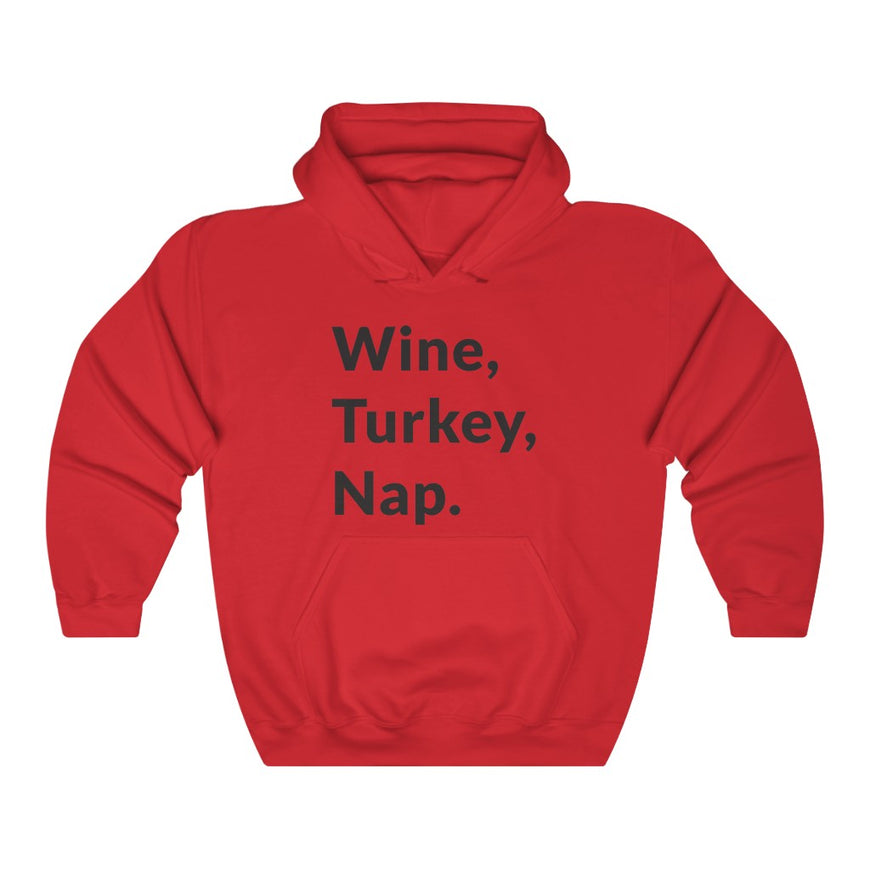 Wine, Turkey, Nap Hooded Sweatshirt