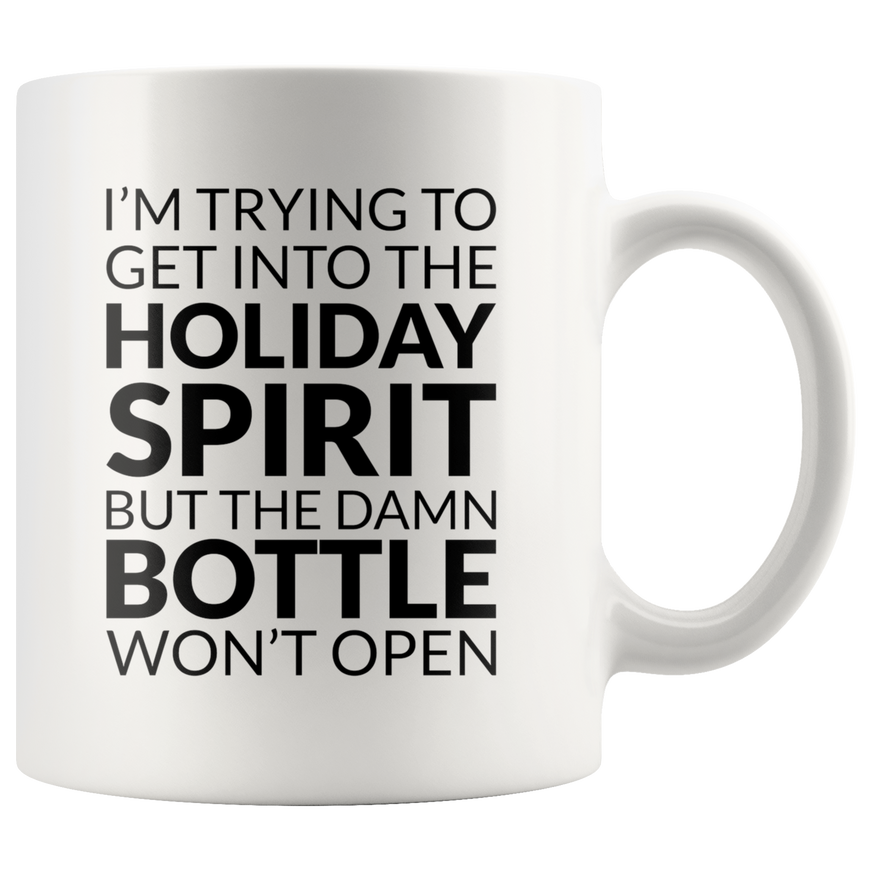 Trying To Get Into The Holiday Spirit Coffee Mug