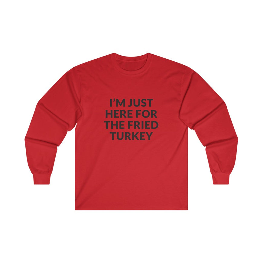 Fried Turkey Long Sleeve Tee