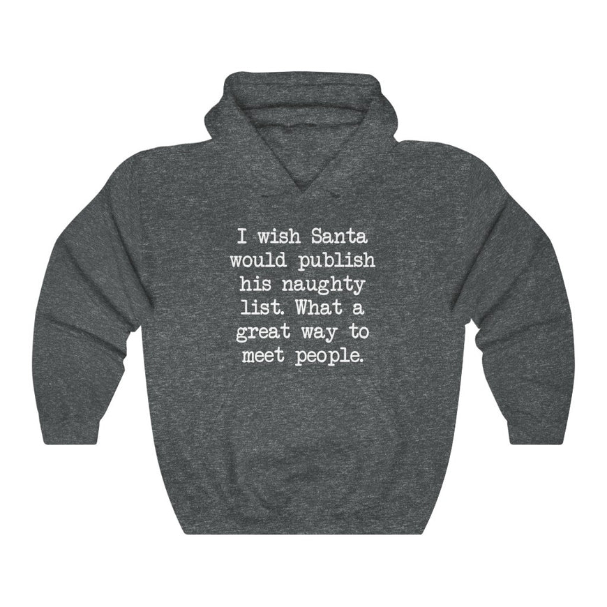 Santa's Naughty List Hooded Sweatshirt
