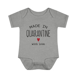 Made In Quarantine Infant Onesie