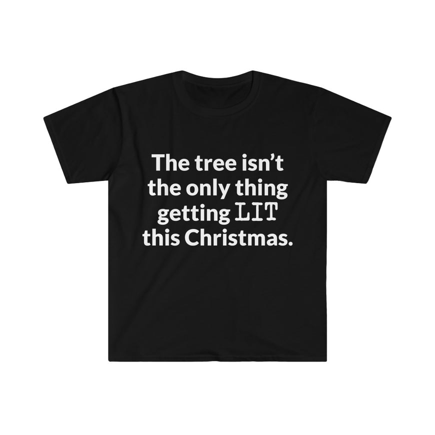 Lets Get LIT T-Shirt