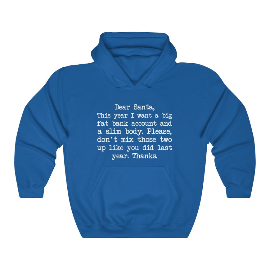 Fat Bank Account, Slim Body Hooded Sweatshirt