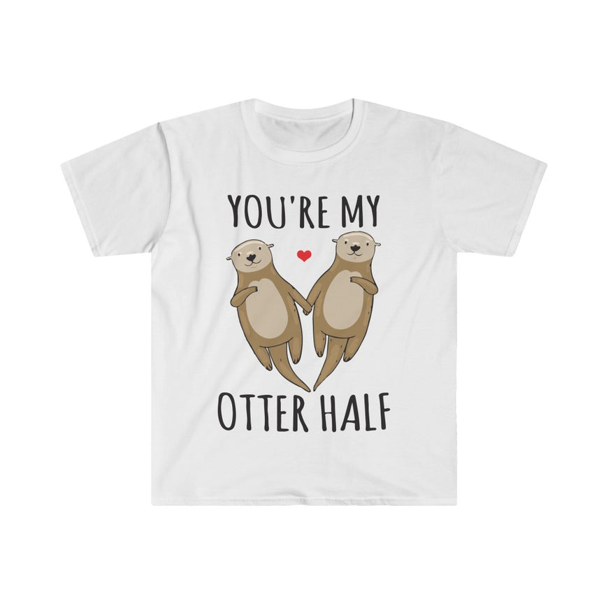 You're My Otter Half T-Shirt