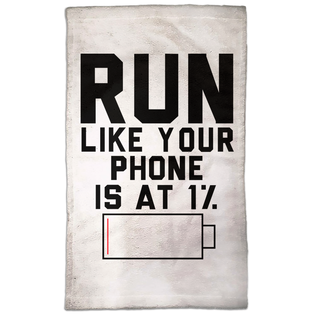 Run Like Your Phone Is At 1%  Hand Towel