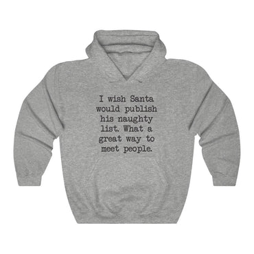 Santa's Naughty List Hooded Sweatshirt