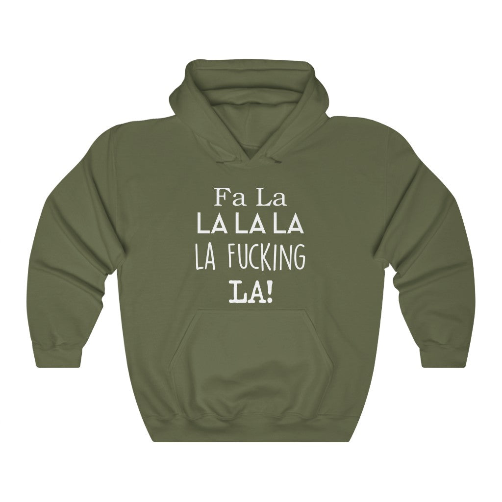 FA LA LA Hooded Sweatshirt
