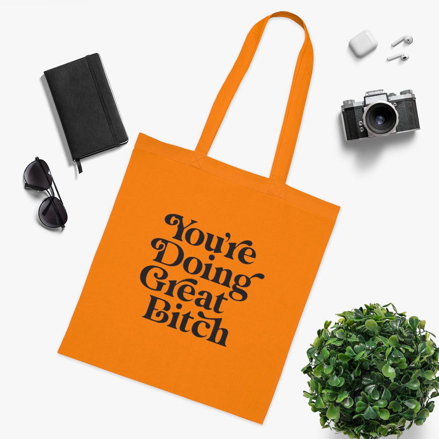 You're Doing Great Tote Bag