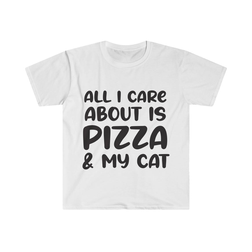 All I Care About Is Pizza T-Shirt