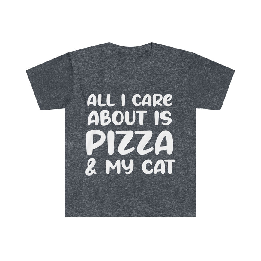 All I Care About Is Pizza T-Shirt