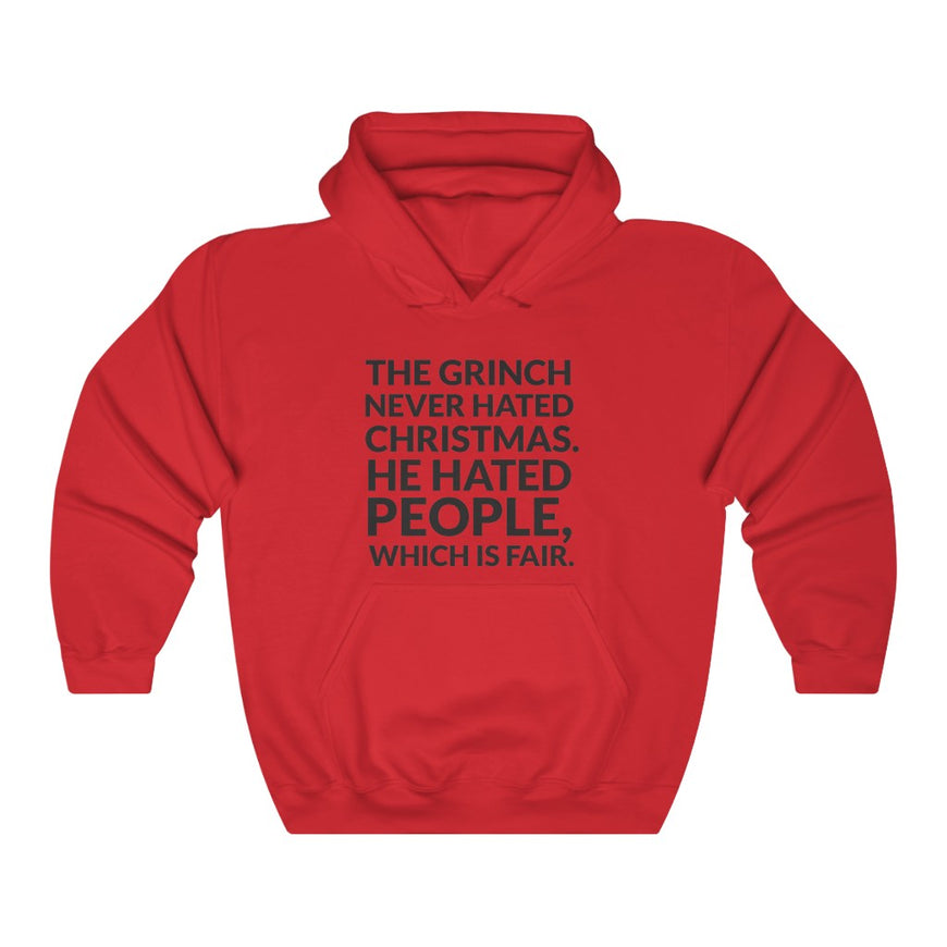 The Grinch Never Hated Christmas Hooded Sweatshirt