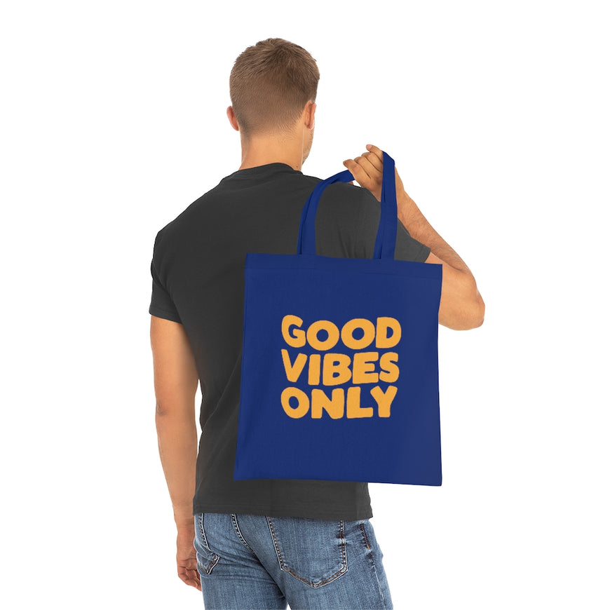 Good Vibes Only Tote Bag