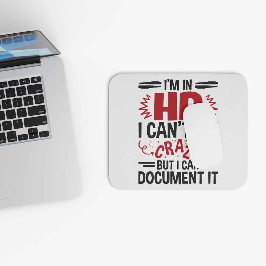 I'm In HR! Workplace Mouse Pad