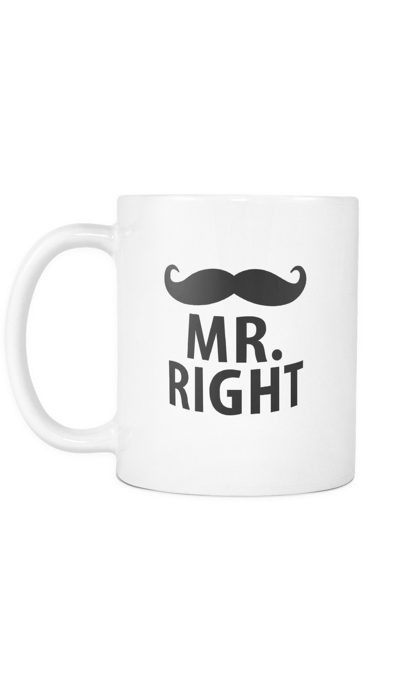 Mr. Right White Mug | Sarcastic Me