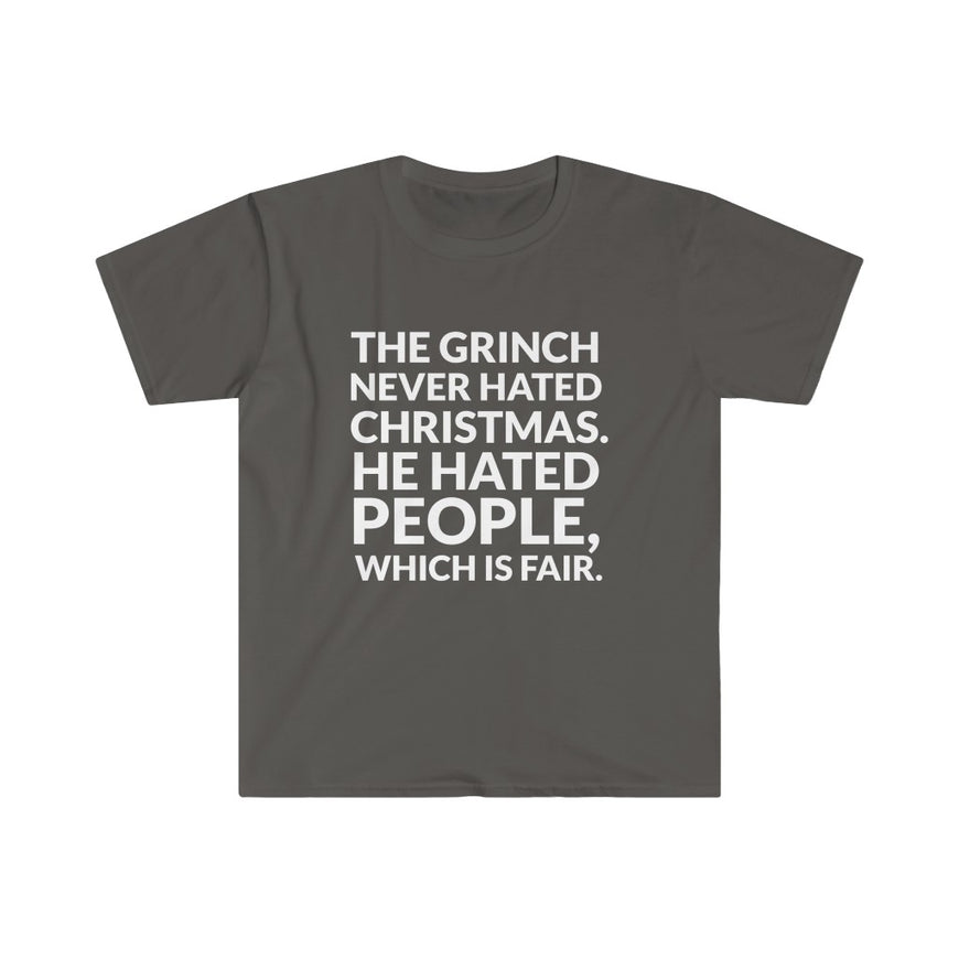 The Grinch Never Hated Christmas T-Shirt