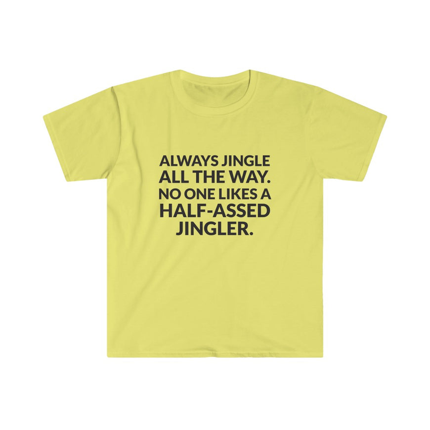 Jingle All The Way T-Shirt