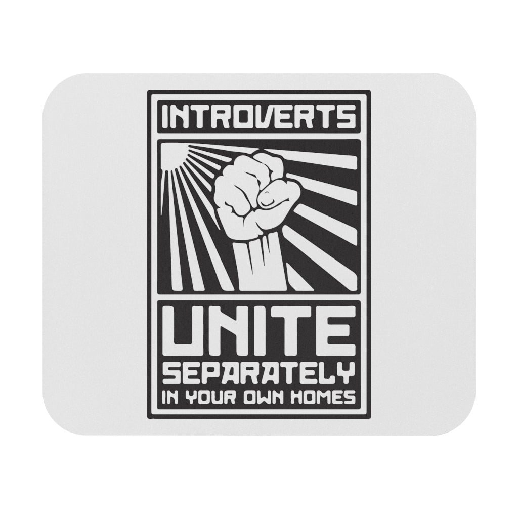 Introverts Unite! Workplace Mouse Pad