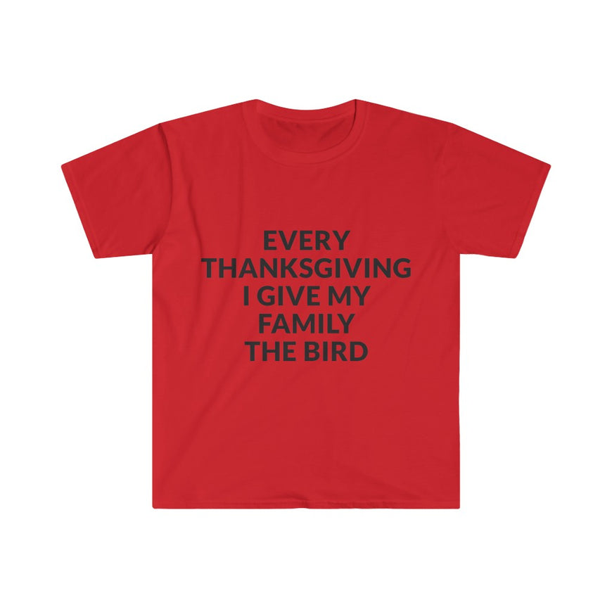 Give Your Family The Bird  T-Shirt