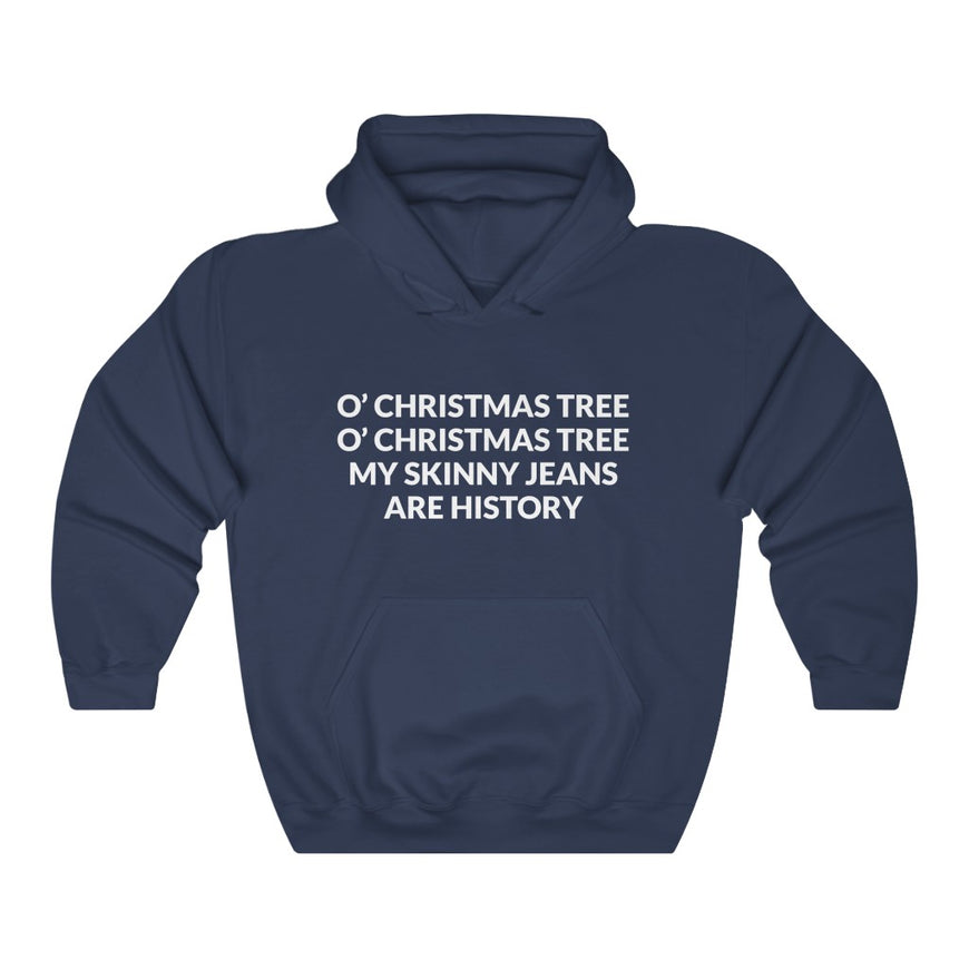 Goodbye Skinny Jeans Hooded Sweatshirt