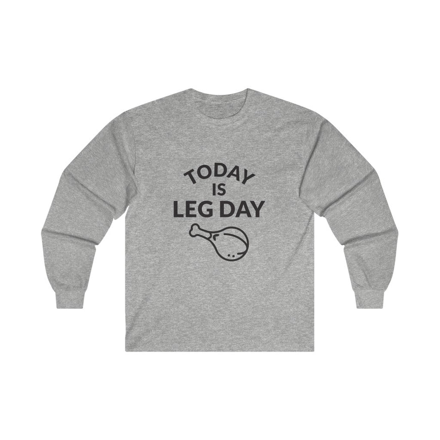 Leg Day Long Sleeve Tee