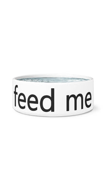 Feed Me Pet Bowl