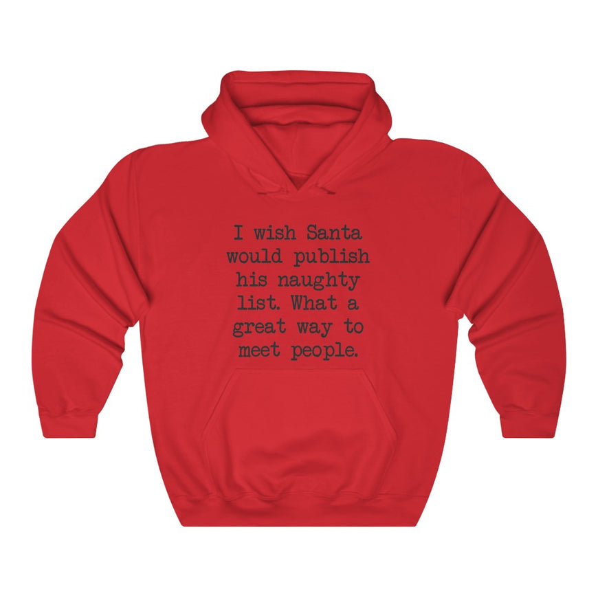 Santa's Naughty List Hooded Sweatshirt